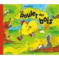 Le poulet des bois : Bande dessinée