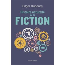 Histoire naturelle de la fiction