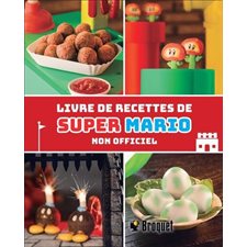 Livre de recettes de Super Mario : Non officiel
