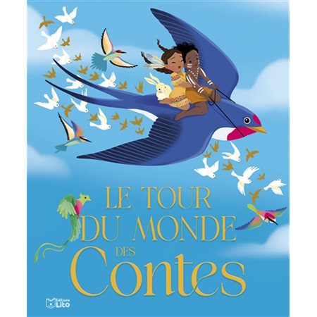 Le tour du monde des contes : Couverture rigide