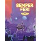 Semper feri T.02 : Planète virus : Bande dessinée