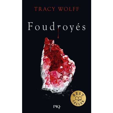 Assoiffés T.02 (FP) : Foudroyés : 12-14