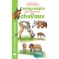 Comprendre facilement les chevaux (FP) : Petit guide Delachaux