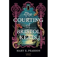 The courting of Bristol Keats T.01 : 15-17