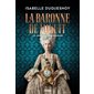 Le château des soupirs T.02 : La baronne de minuit : HIS