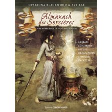 Almanach des sorcières perpétuel : Une année sous le signe de la magie