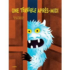 Une terrible après-midi : Couverture rigide