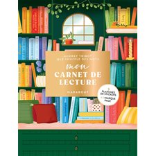 Mon carnet de lecture : Un carnet pour consigner ses lectures de l'année, la liste des livres à offrir, les titres à acquérir, des citations de ses oeuvres préférées, entre autres.