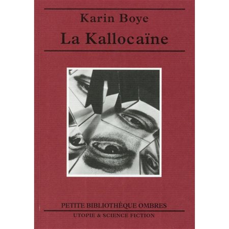 La kallocaïne (FP) : Petite bibliothèque Ombres : SCF