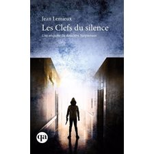 Les Clefs du silence (FP) : Une enquête du détective Surprenant T.05 : POL