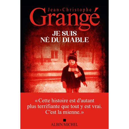 Je suis né du diable : Biographie