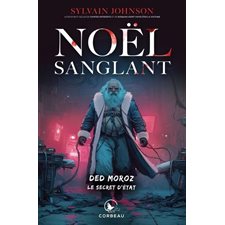 Ded Moroz : Le secret d'état : Noël sanglant : HOR