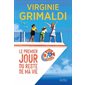 Le premier jour du reste de ma vie
