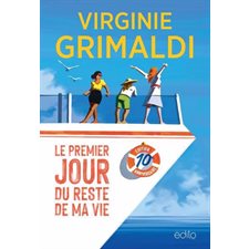 Le premier jour du reste de ma vie