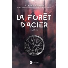 La forêt d'acier T.01 : SCF