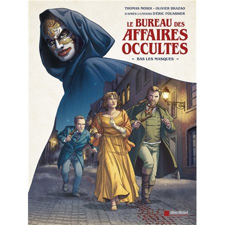 Bas les masques : Le bureau des affaires occultes : Bande dessinée