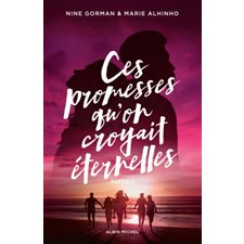 Ces promesses qu'on croyait éternelles T.02 : YA