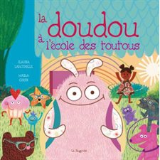 La doudou à l'école des toutous : Couverture souple