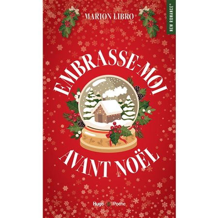 Embrasse-moi avant Noël (FP) : Hugo poche. New romance