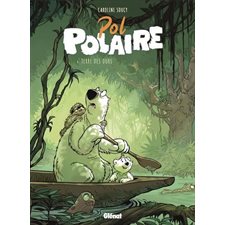 Pol polaire T.04 : Bande dessinée
