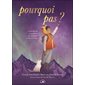Pourquoi pas ? : Une histoire sur les possibilités qui sommeillent en chacun de nous : Le lotus & le petit éléphant : Couverture rigide