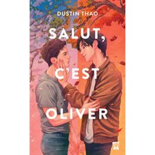 Salut, c'est Oliver : 15-17