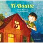 Ti-Boutte : Couverture rigide