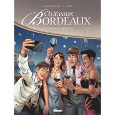 Châteaux Bordeaux T.13 : Bordeaux bashing : Bande dessinée