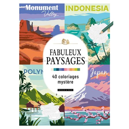 Fabuleux paysages : 40 coloriages mystère