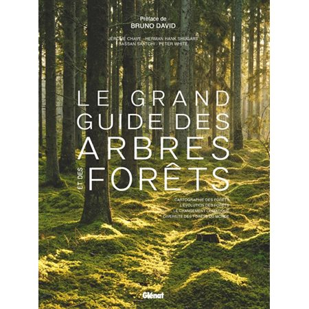 Le grand guide des arbres et forêts : Référence