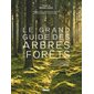 Le grand guide des arbres et forêts : Référence