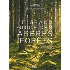 Le grand guide des arbres et forêts : Référence