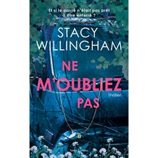 Ne m'oubliez pas : Thriller : SPS