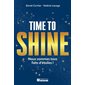 Time to shine : Nous sommes tous faits d'étoiles !