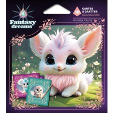 Animaux câlins : 10 cartes à gratter étincelantes : Fantasy dreams