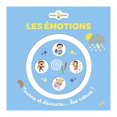 Les émotions : Tourne et découvre ... les intrus ! : Petites pommes : Livre cartonné