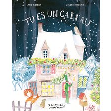 Tu es un cadeau : Les p'tits Jouvence : Couverture rigide