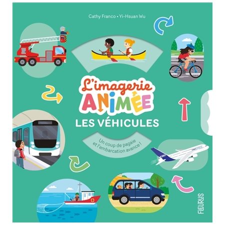 Les véhicules : L'imagerie animée : Livre cartonné