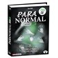 Paranormal : Histoires vraies : 25 histoires étranges et mystères irrésolus ... : Dark impulse