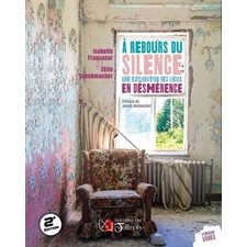 À rebours du silence : Une exploration des lieux en déshérence