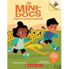 Les mini-docs T.03 : Aidons le puissant guépard : 6-8