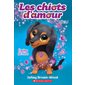 Les chiots d’amour T.03 : Équipe de rêve : 6-8