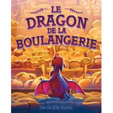 Le dragon de la boulangerie : Couverture souple