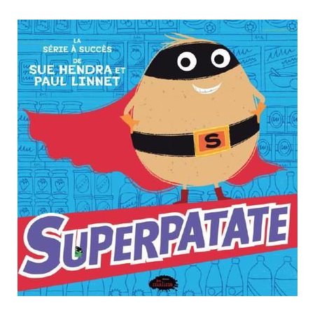 Superpatate T.01 :  couverture souple