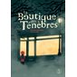 La boutique des ténèbres : 6-8