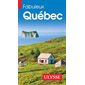 Fabuleux Québec (Ulysse) : Fabuleux guides : 3e édition