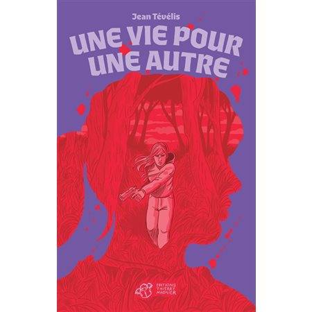 Une vie pour une autre : Roman : 12-14