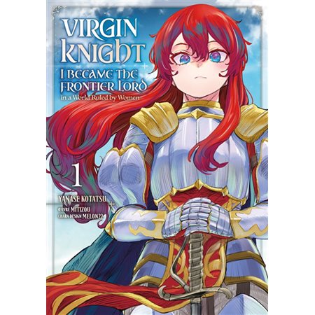 Virgin knight : I became the frontier lord in a world ruled by women T.01 : Manga : ADT : Seinen