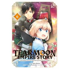 Tearmoon empire story T.06 : Manga : ADT : Seinen