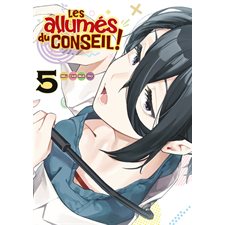 Les allumés du conseil ! T.05 : Manga : ADO : Shonen